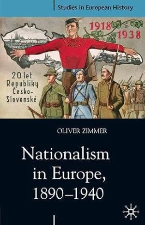Seller image for Nationalism in Europe, 1890-1940 (Studies in European History) for sale by WeBuyBooks