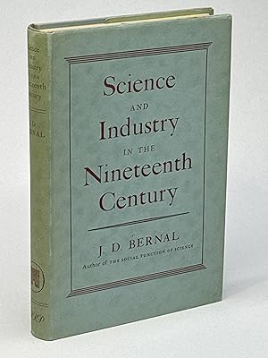 Seller image for SCIENCE AND INDUSTRY IN THE NINETEENTH CENTURY. for sale by Bookfever, IOBA  (Volk & Iiams)