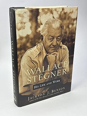 WALLACE STEGNER: HIS LIFE AND WORK.