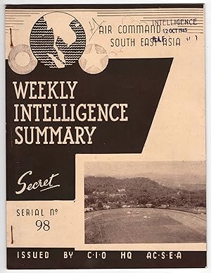 Air Command South East Asia. Weekly Intelligence Summary. Serial no. 98, October 3rd, 1945.