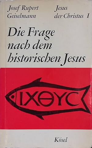 Bild des Verkufers fr Die Frage nach dem historischen Jesus Jesus der Christus Erster Teil zum Verkauf von books4less (Versandantiquariat Petra Gros GmbH & Co. KG)