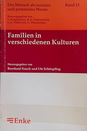 Bild des Verkufers fr Familien in verschiedenen Kulturen. Der Mensch als soziales und personales Wesen zum Verkauf von books4less (Versandantiquariat Petra Gros GmbH & Co. KG)