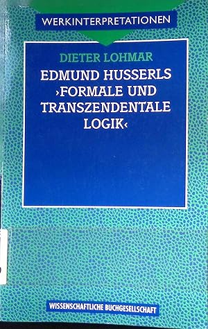 Seller image for Edmund Husserls "Formale und transzendentale Logik". Werkinterpretationen for sale by books4less (Versandantiquariat Petra Gros GmbH & Co. KG)
