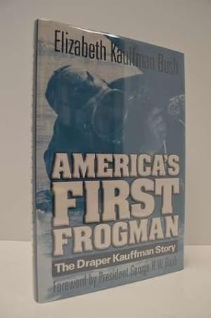 America's First Frogman: The Draper Kauffman Story