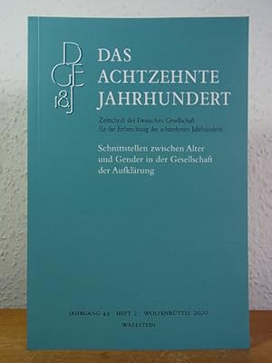 Bild des Verkufers fr Schnittstellen zwischen Alter und Gender in der Gesellschaft der Aufklrung (Zeitschrift "Das achtzehnte Jahrhundert", Jahrgang 44, Heft 2) zum Verkauf von Antiquariat Weber