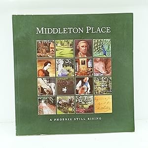 Seller image for Middleton Place: A Phoenix Still Rising for sale by Cat On The Shelf