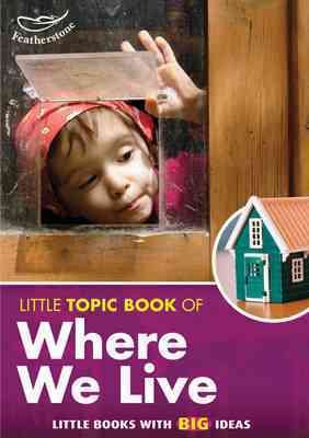 Seller image for Little Topic Book of Where We Live for sale by GreatBookPrices
