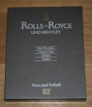 Imagen del vendedor de Rolls-Royce und Bentley. Alle Modelle, Geschichte, Fakten, Daten. a la venta por Antiquariat Gallenberger