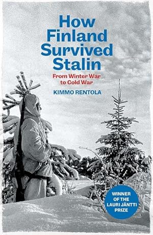 Bild des Verkufers fr How Finland Survived Stalin : From Winter War to Cold War, 1939-1950 zum Verkauf von AHA-BUCH GmbH