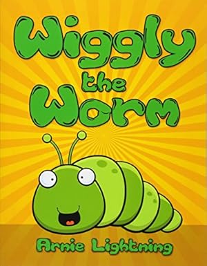 Seller image for Wiggly the Worm: Bedtime Stories for Kids (Early Bird Reader) for sale by WeBuyBooks 2