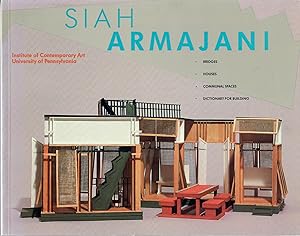 Seller image for Siah Armajani; Bridges Houses Communal Spaces Dictionary for Building for sale by Robin Bledsoe, Bookseller (ABAA)