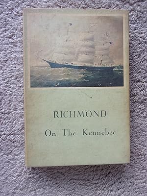 Richmond On The Kennebec (First edition)