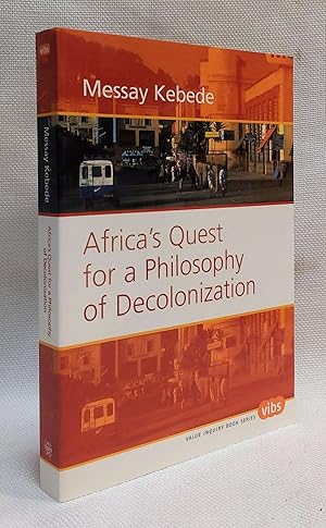 Bild des Verkufers fr Africa's Quest for a Philosophy of Decolonization (Value Inquiry Book Series 153) zum Verkauf von Book House in Dinkytown, IOBA