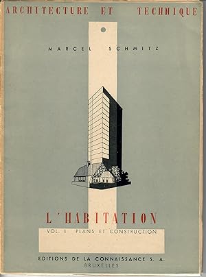 L'Habitation; Vol. 1: Plans et Construction