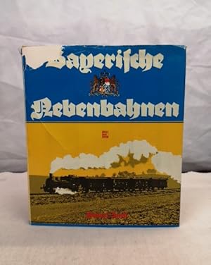 Bild des Verkufers fr Bayerische Nebenbahnen zum Verkauf von Antiquariat Bler