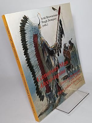 Imagen del vendedor de Generous Man Ahxsi-tapina: Essays in Memory of Colin Taylor, Plains Indian Ethnologist a la venta por COLLINS BOOKS