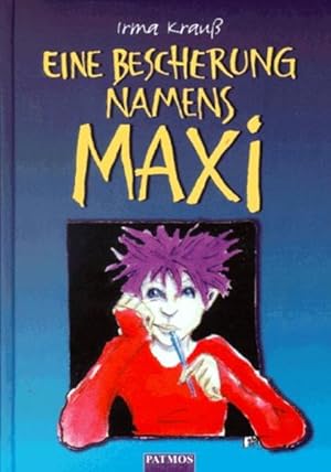 Seller image for Eine Bescherung namens Maxi for sale by Antiquariat Armebooks