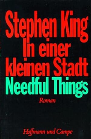 Bild des Verkufers fr In einer kleinen Stadt: Needful Things. Roman zum Verkauf von Antiquariat Armebooks