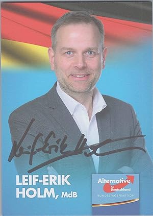 Seller image for Original Autogramm Leif-Erik Holm AfD MdB /// Autograph signiert signed signee for sale by Antiquariat im Kaiserviertel | Wimbauer Buchversand