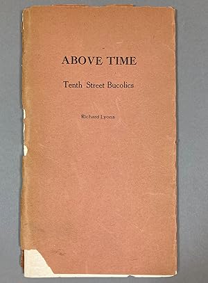 Above time: Tenth Street Bucolics