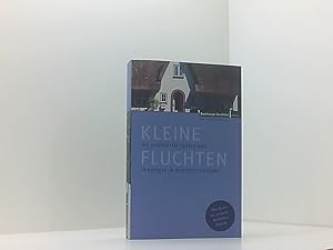 Bild des Verkufers fr Kleine Fluchten: Die schnsten Hotels und Pensionen in Norddeutschland [Hrsg.: Claus Strunz] zum Verkauf von Book Broker