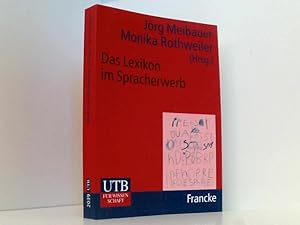 Seller image for Das Lexikon im Spracherwerb Jrg Meibauer/Monika Rothweiler (Hrsg.) for sale by Book Broker