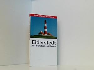 Seller image for Eiderstedt: Mit Friedrichstadt und Husum (Ellert & Richter Reisefhrer) Konrad Dittrich ; Michael Pasdzior for sale by Book Broker