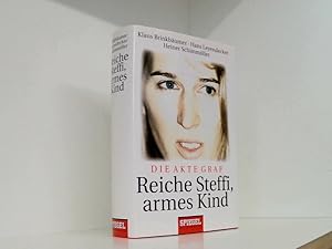 Bild des Verkufers fr Reiche Steffi, armes Kind. Die Akte Graf die Akte Graf zum Verkauf von Book Broker