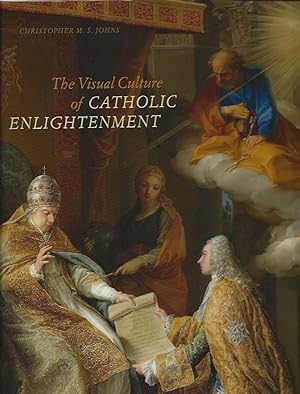 Image du vendeur pour The Visual Culture of Catholic Enlightenment mis en vente par Badger Books