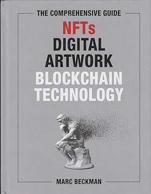 Immagine del venditore per The Comprehensive Guide to NFTs Digital Artwork Blockchain Technology venduto da Adventures Underground