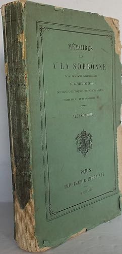 Mémoires lus à la Sorbonne dans les séances extraordinaires du Comité Impérial des Travaux histor...