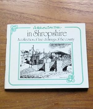 Seller image for Arrowsmith in Shropshire: A Collection of Line Drawings of the County. for sale by Salopian Books