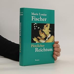 Image du vendeur pour Plo?tzlicher Reichtum mis en vente par Bookbot