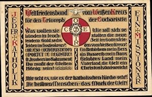 Bild des Verkufers fr Ansichtskarte / Postkarte Weltfriedensbund vom Weien Kreuz fr den Triumph der Eucharistie, Missionskarte 1 zum Verkauf von akpool GmbH