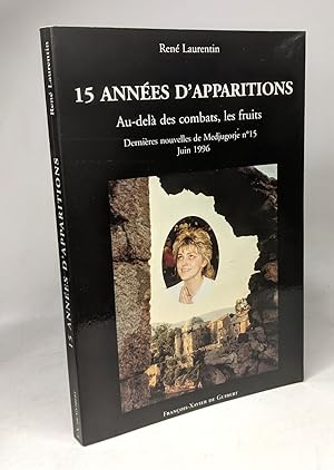 Imagen del vendedor de Dernires nouvelles de Medjugorje : Tome 15 Quinze annes d'apparitions a la venta por crealivres