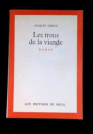 Seller image for Les trous de la viande for sale by LibrairieLaLettre2