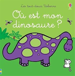 Imagen del vendedor de Où est mon dinosaure ? - Les tout-doux Usborne a la venta por WeBuyBooks 2