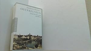 Seller image for Ostpreussen. Geschichte und Mythos. for sale by Antiquariat Uwe Berg