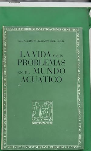 Imagen del vendedor de La vida y sus problemas en el mundo acutico a la venta por Librera Alonso Quijano