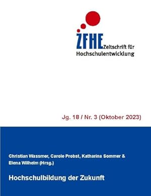 Immagine del venditore per Hochschulbildung der Zukunft venduto da BuchWeltWeit Ludwig Meier e.K.