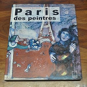 Imagen del vendedor de Paris des peintres a la venta por Pare Yannick