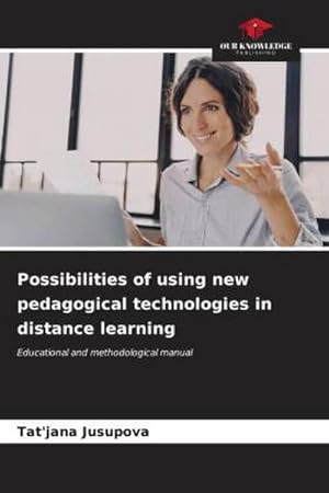 Seller image for Possibilities of using new pedagogical technologies in distance learning for sale by BuchWeltWeit Ludwig Meier e.K.