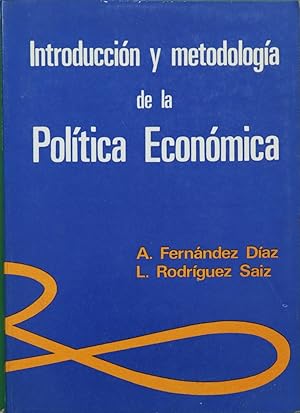 Imagen del vendedor de Introduccin y metodologa de la poltica econmica a la venta por Librera Alonso Quijano