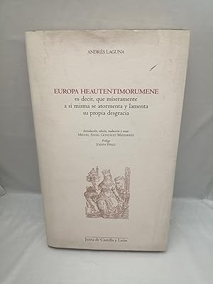 Immagine del venditore per Europa Heautentimorumene, es decir, que mseramente a s misma se atormenta y lamenta su propia desgracia (Primera edicin, tapa dura) venduto da Libros Angulo