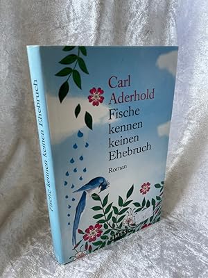 Bild des Verkufers fr Fische kennen keinen Ehebruch: Roman Roman zum Verkauf von Antiquariat Jochen Mohr -Books and Mohr-