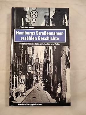 Hamburgs Straßennamen erzählen Geschichte.