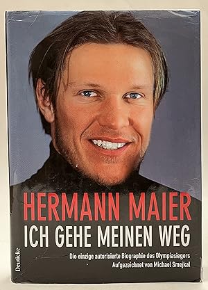 Bild des Verkufers fr Hermann Maier. Ich gehe meinen Weg. zum Verkauf von Der Buchfreund