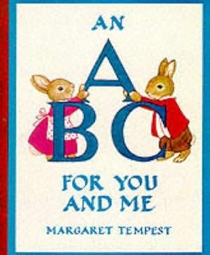 Imagen del vendedor de A. B. C. for You and Me (Medici Books for Children Bs) a la venta por WeBuyBooks