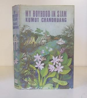 Seller image for My Boyhood in Siam for sale by BRIMSTONES