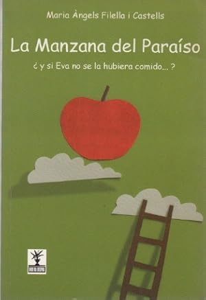 Imagen del vendedor de La manzana del paraso . a la venta por Librera Astarloa